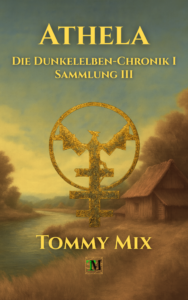 Kurzgeschichten "Die Dunkelelben-Chronik I - Sammlung III"